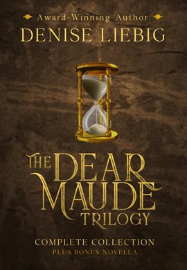 Cover image for The Dear Maude Trilogy