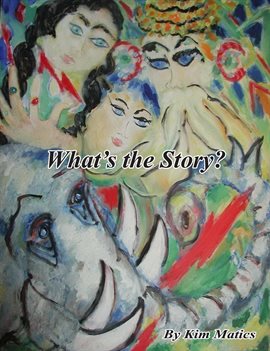 Cover image for What's the Story?