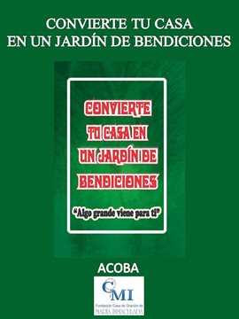 Cover image for Convierte tu casa en un jardín de bendiciones