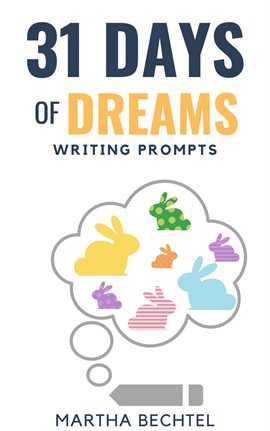 Cover image for 31 Days of Dreams (Writing Prompts)