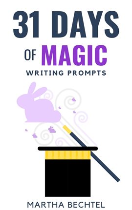 Cover image for 31 Days of Magic (Writing Prompts)