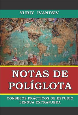 Cover image for Notas de políglota. Consejos prácticos de estudio lengua extranjera.