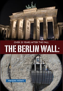 Cover image for The Berlin Wall Over A Quarter Century After The Fall