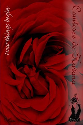 Comtesse De Havana – How Things Begin – Book I