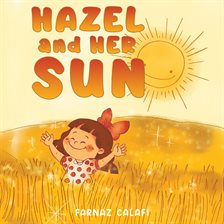 Cover image for Hazel and Her Sun