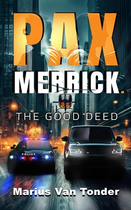 Pax Merrick: The Good Deed