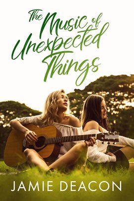 Cover image for The Music of Unexpected Things