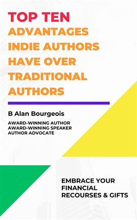 Cover image for Top Ten Advantages Indie Author have over Traditional Authors