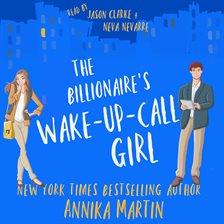 Cover image for The Billionaire's Wake-up-call Girl