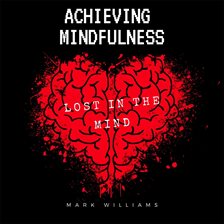 Imagen de portada para Achieving Mindfulness