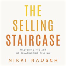 Cover image for The Selling Staircase