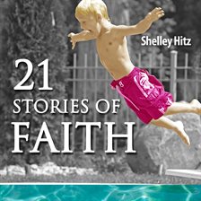 Cover image for 21 Stories of Faith
