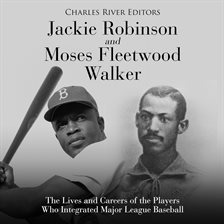 Cover image for Jackie Robinson and Moses Fleetwood Walker