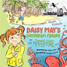 Cover image for Daisy May's Daydream Parade: Treasure Island Adventure