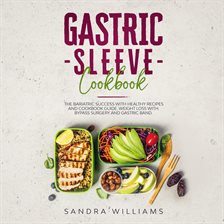 Gastric Sleeve Cookbook