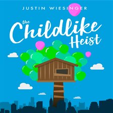 Imagen de portada para The Childlike Heist