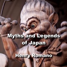 Imagen de portada para Myths and Legends of Japan