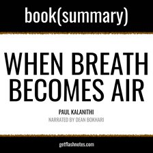 Cover image for When Breath Becomes Air by Paul Kalanithi - Book Summary
