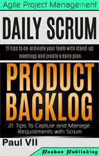 Imagen de portada para Agile Product Management: Daily Scrum 21 Tips & Product Backlog 21 Tips