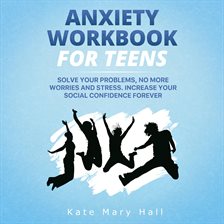Imagen de portada para Anxiety Workbook for Teens