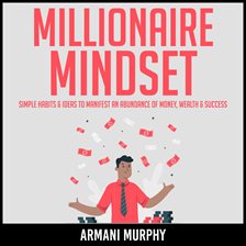 Imagen de portada para Millionaire Mindset