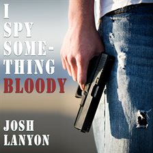 Cover image for I Spy Something Bloody