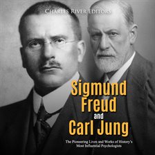 Cover image for Sigmund Freud and Carl Jung