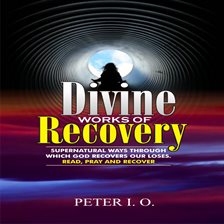Cover image for Divine Works Of Recovery