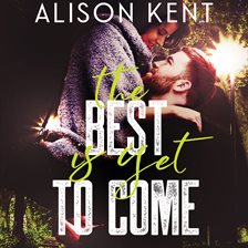 Imagen de portada para The Best is Yet to Come