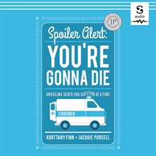 Cover image for Spoiler Alert: You're Gonna Die