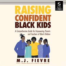 Cover image for Raising Confident Black Kids