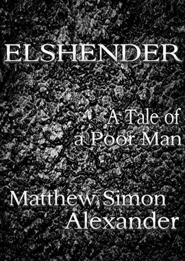 Imagen de portada para Elshender: A Tale of a Poor Man