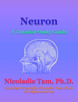 Cover image for Neuron: A Tutorial Study Guide