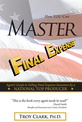 Imagen de portada para How You Can Master Final Expense