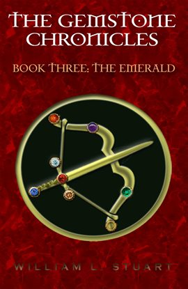Cover image for The Gemstone Chronicles Book Three: The Emerald