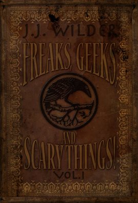 Imagen de portada para Freaks, Geeks, and Scary Things Volume 1