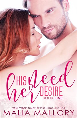 Cover image for His Need, Her Desire