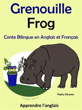 Cover image for Conte Bilingue en Français et Anglais: Grenouille - Frog