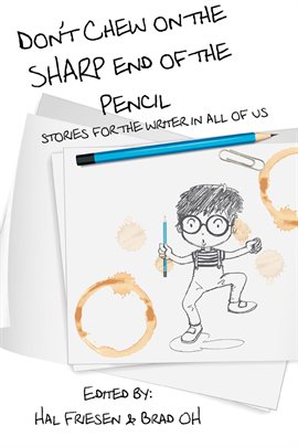 Cover image for Don't Chew on the Sharp End of the Pencil