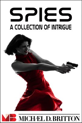 Imagen de portada para Spies: A Collection of Intrigue