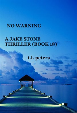 Cover image for No Warning, a Jake Stone Thriller