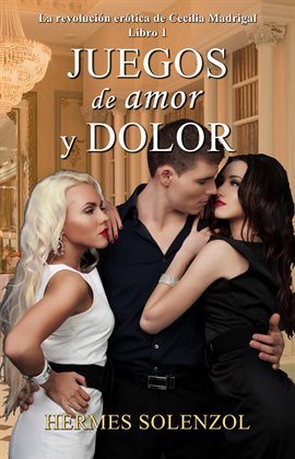 Juegos de amor y dolor