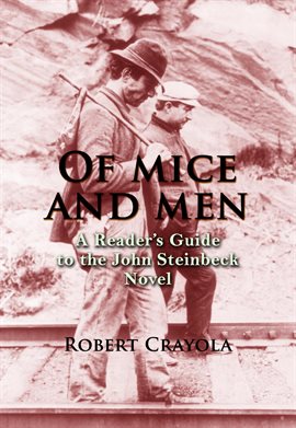 Cover image for Of Mice and Men: A Reader's Guide to the John Steinbeck Novel