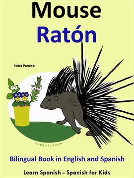 Cover image for Learn Spanish: Spanish for Kids. Bilingual Book in English and Spanish: Mouse - Raton.