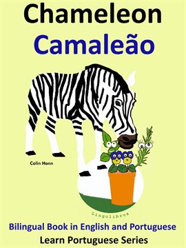 Cover image for Bilingual Book in English and Portuguese: Chameleon - Camaleão: Learn Portuguese Collection