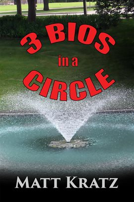 Cover image for 3 Bios in a Circle