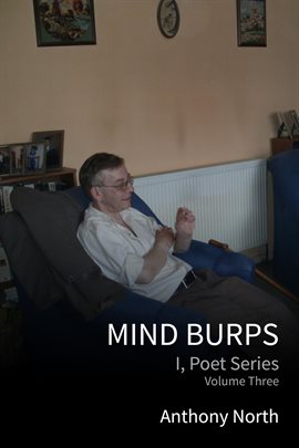 Cover image for Mind Burps - I, Poet Series, Volume 3