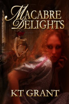 Cover image for Macabre Delights