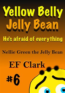 Cover image for Yellow Belly Jelly Bean