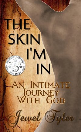 Cover image for The Skin I'm In: An Intimate Journey With God